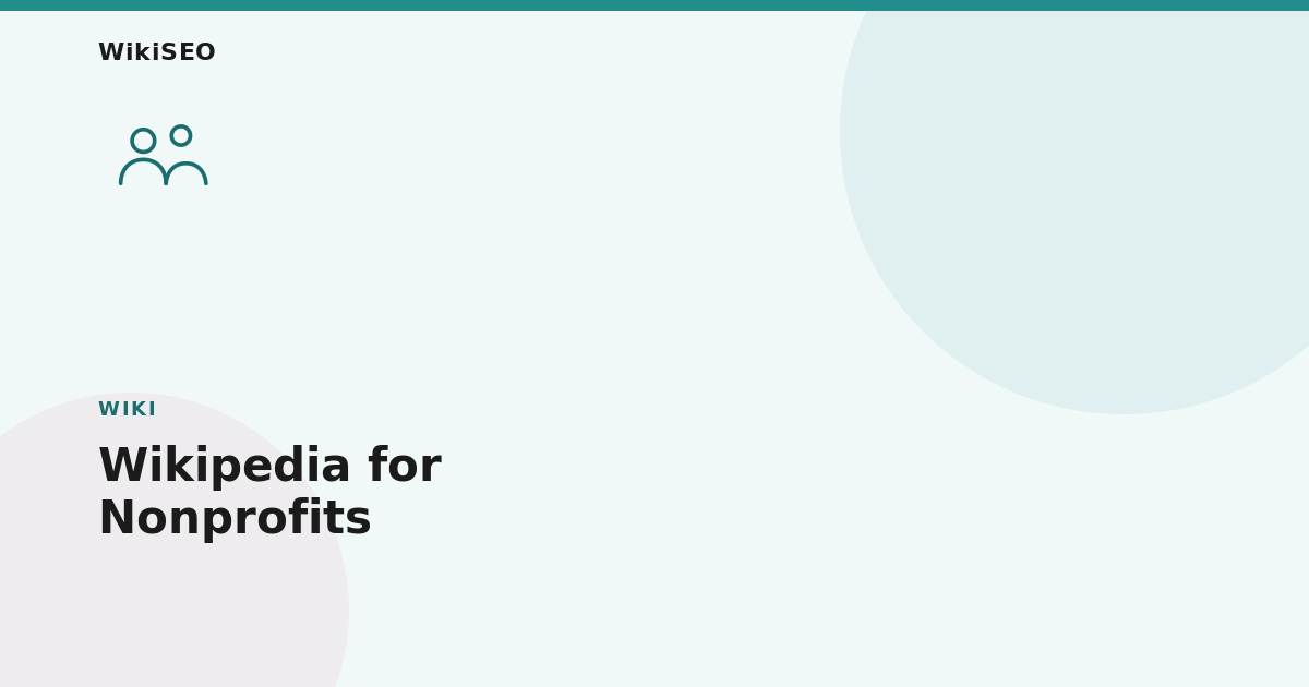 Wikipedia Pages for Nonprofits and NGOs: What's Different